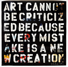 Load image into Gallery viewer, Art Cannot Be Criticized Print Mr. Brainwash