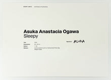 Load image into Gallery viewer, Sleepy Print Asuka Anastacia Ogawa