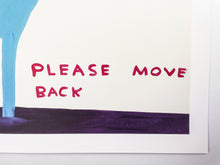 Load image into Gallery viewer, You Are Too Close Print David Shrigley