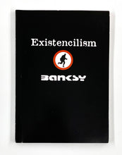 Load image into Gallery viewer, Existencilism Book/Booklet Banksy