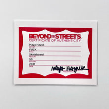 Load image into Gallery viewer, FUCK Skatedeck Skate Deck Maya Hayuk