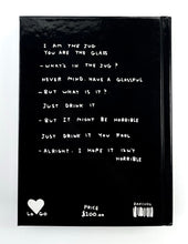 Load image into Gallery viewer, I Am The Jug You Are The Glass (1st Edition) Book/Booklet David Shrigley