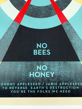 Load image into Gallery viewer, No Bees No Honey Print Shepard Fairey