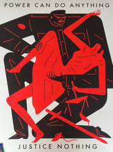 Load image into Gallery viewer, Power Can Do Anything Justice Nothing (White) Print Cleon Peterson