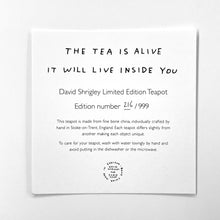 Load image into Gallery viewer, The Tea Is Alive Teapot Sculpture Ceramic David Shrigley