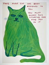 Load image into Gallery viewer, This Huge Cat Print David Shrigley