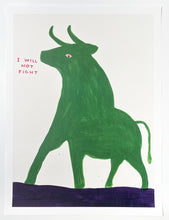 Load image into Gallery viewer, I Will Not Fight Print David Shrigley
