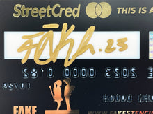 Load image into Gallery viewer, StreetCred Gold Card Other FAKE
