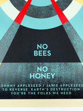 Load image into Gallery viewer, No Bees No Honey Print Shepard Fairey
