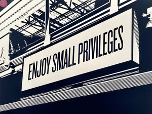 Small Privileges (2011) Print Shepard Fairey