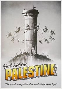 Visit Historic Palestine Print Banksy